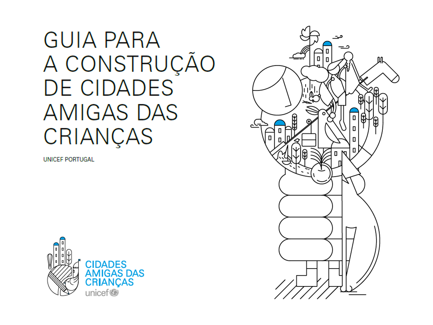 Guia para a construção de Cidades Amigas das Crianças